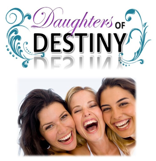 Daughter's Of Destiny Dayspring Ministries
